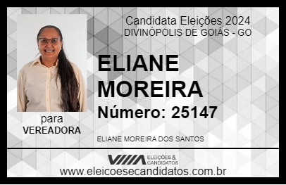 Candidato ELIANE MOREIRA 2024 - DIVINÓPOLIS DE GOIÁS - Eleições