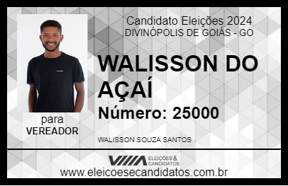 Candidato WALISSON DO AÇAÍ  2024 - DIVINÓPOLIS DE GOIÁS - Eleições