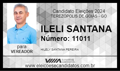 Candidato ILELI SANTANA 2024 - TEREZÓPOLIS DE GOIÁS - Eleições