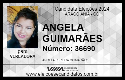 Candidato ANGELA GUIMARÃES 2024 - ARAGOIÂNIA - Eleições