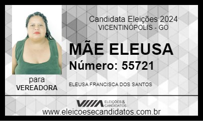 Candidato MÃE ELEUSA 2024 - VICENTINÓPOLIS - Eleições