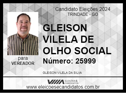 Candidato GLEISON VILELA DE OLHO SOCIAL 2024 - TRINDADE - Eleições