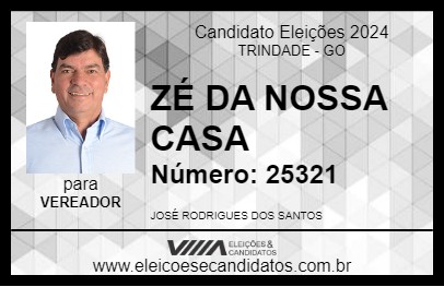 Candidato ZÉ DA NOSSA CASA 2024 - TRINDADE - Eleições