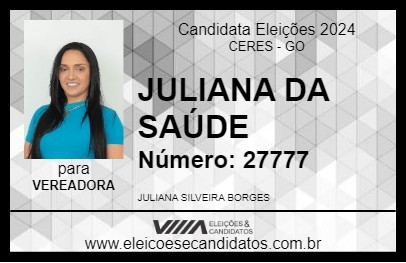 Candidato JULIANA DA SAÚDE 2024 - CERES - Eleições