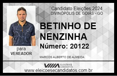 Candidato BETINHO DE NENZINHA 2024 - DIVINÓPOLIS DE GOIÁS - Eleições