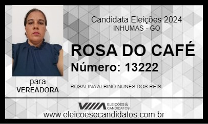 Candidato ROSA DO CAFÉ 2024 - INHUMAS - Eleições