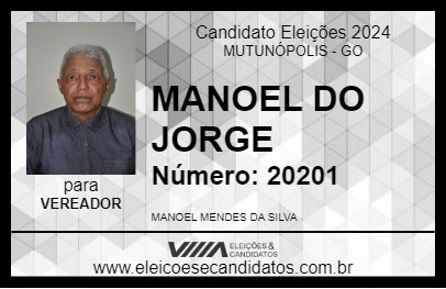 Candidato MANOEL DO JORGE 2024 - MUTUNÓPOLIS - Eleições