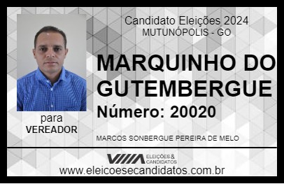 Candidato MARQUINHO DO GUTEMBERGUE 2024 - MUTUNÓPOLIS - Eleições