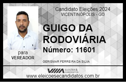 Candidato GUIGO DA RODOVIÁRIA 2024 - VICENTINÓPOLIS - Eleições