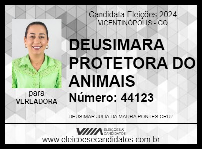 Candidato DEUSIMARA PROTETORA DO ANIMAIS 2024 - VICENTINÓPOLIS - Eleições