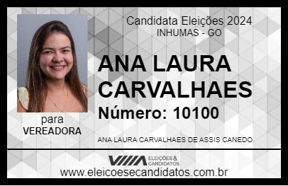 Candidato ANA LAURA CARVALHAES 2024 - INHUMAS - Eleições