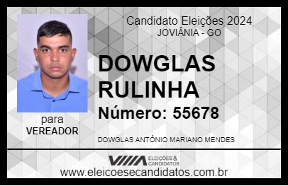 Candidato DOWGLAS RULINHA 2024 - JOVIÂNIA - Eleições