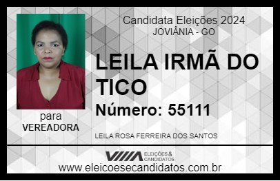 Candidato LEILA IRMÃ DO TICO 2024 - JOVIÂNIA - Eleições