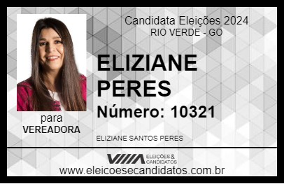 Candidato ELIZIANE PERES 2024 - RIO VERDE - Eleições