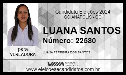 Candidato LUANA SANTOS 2024 - GOIANÁPOLIS - Eleições