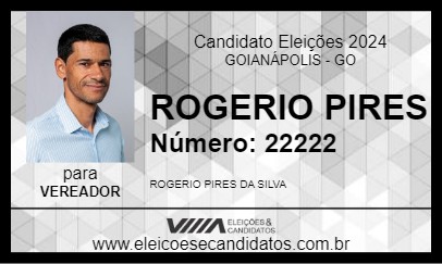 Candidato ROGERIO PIRES 2024 - GOIANÁPOLIS - Eleições