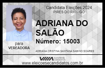 Candidato ADRIANA DO SALÃO 2024 - PIRES DO RIO - Eleições