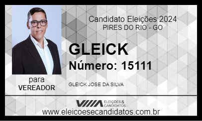 Candidato GLEICK 2024 - PIRES DO RIO - Eleições