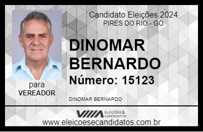 Candidato DINOMAR BERNARDO 2024 - PIRES DO RIO - Eleições