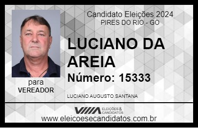 Candidato LUCIANO DA AREIA 2024 - PIRES DO RIO - Eleições