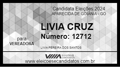 Candidato LIVIA CRUZ 2024 - APARECIDA DE GOIÂNIA - Eleições