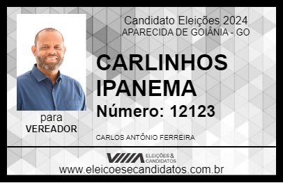 Candidato CARLINHOS IPANEMA 2024 - APARECIDA DE GOIÂNIA - Eleições