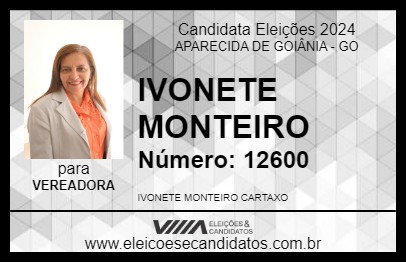 Candidato IVONETE MONTEIRO 2024 - APARECIDA DE GOIÂNIA - Eleições