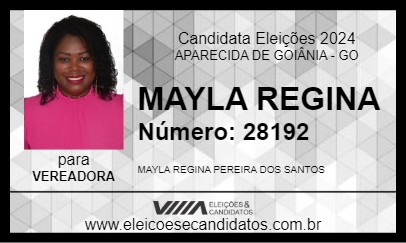 Candidato MAYLA REGINA 2024 - APARECIDA DE GOIÂNIA - Eleições