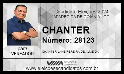 Candidato CHANTER 2024 - APARECIDA DE GOIÂNIA - Eleições