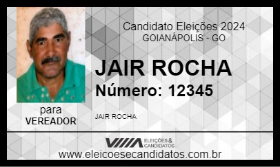 Candidato JAIR ROCHA 2024 - GOIANÁPOLIS - Eleições