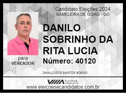 Candidato DANILO SOBRINHO DA RITA LUCIA 2024 - GAMELEIRA DE GOIÁS - Eleições