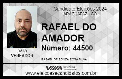 Candidato RAFAEL DO AMADOR 2024 - ARAGUAPAZ - Eleições