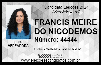 Candidato FRANCIS MEIRE DO NICODEMOS 2024 - ARAGUAPAZ - Eleições