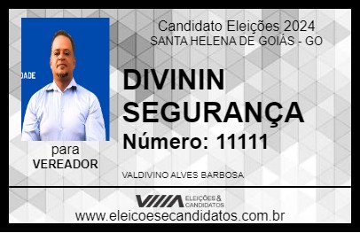 Candidato DIVININ SEGURANÇA 2024 - SANTA HELENA DE GOIÁS - Eleições