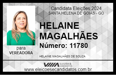 Candidato HELAINE MAGALHÃES 2024 - SANTA HELENA DE GOIÁS - Eleições