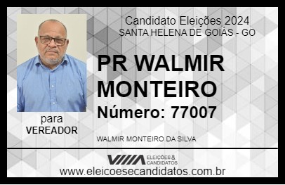 Candidato PR WALMIR MONTEIRO 2024 - SANTA HELENA DE GOIÁS - Eleições