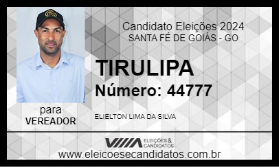 Candidato TIRULIPA 2024 - SANTA FÉ DE GOIÁS - Eleições