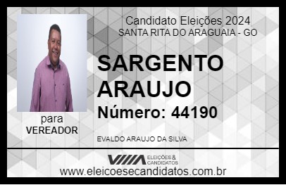 Candidato SARGENTO ARAUJO 2024 - SANTA RITA DO ARAGUAIA - Eleições