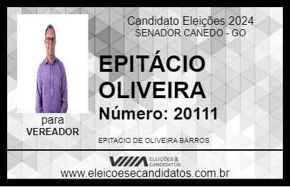 Candidato EPITÁCIO OLIVEIRA 2024 - SENADOR CANEDO - Eleições