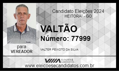 Candidato VALTÃO 2024 - HEITORAÍ - Eleições