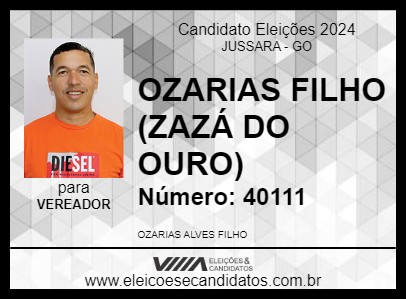 Candidato OZARIAS FILHO (ZAZÁ DO OURO) 2024 - JUSSARA - Eleições