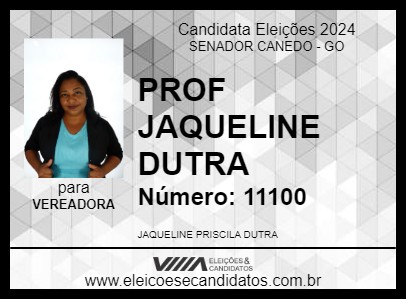 Candidato PROF JAQUELINE DUTRA 2024 - SENADOR CANEDO - Eleições