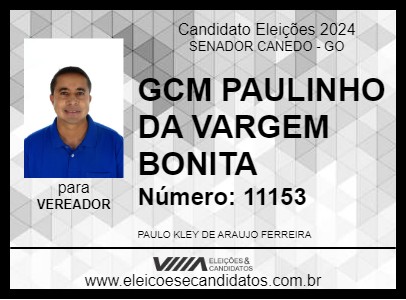 Candidato GCM PAULINHO DA VARGEM BONITA 2024 - SENADOR CANEDO - Eleições