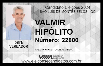 Candidato VALMIR HIPÓLITO 2024 - SÃO LUÍS DE MONTES BELOS - Eleições