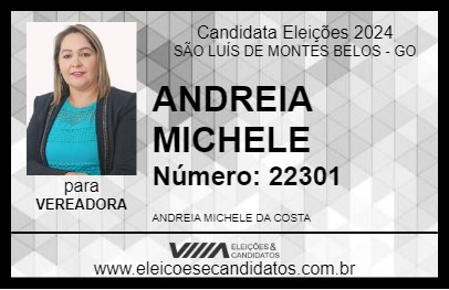 Candidato ANDREIA MICHELE 2024 - SÃO LUÍS DE MONTES BELOS - Eleições