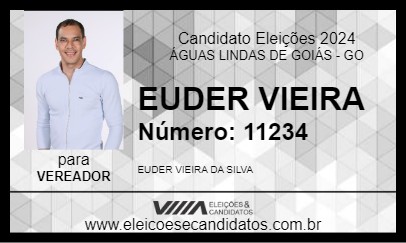 Candidato EUDER VIEIRA 2024 - ÁGUAS LINDAS DE GOIÁS - Eleições