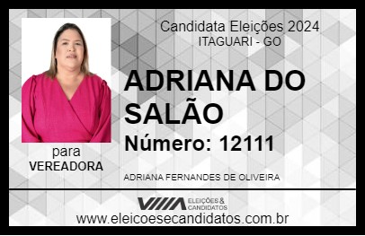 Candidato ADRIANA DO SALÃO 2024 - ITAGUARI - Eleições