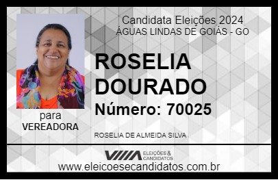 Candidato ROSELIA DOURADO 2024 - ÁGUAS LINDAS DE GOIÁS - Eleições