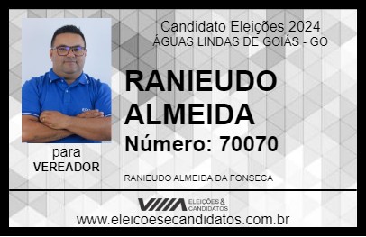 Candidato RANIEUDO ALMEIDA 2024 - ÁGUAS LINDAS DE GOIÁS - Eleições