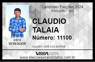 Candidato CLAUDIO TALAIA 2024 - ITAGUARU - Eleições